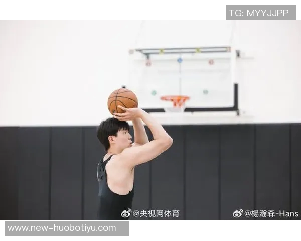 杨瀚森训练中展现神奇三分球网友称其进步显著不应被忽视 杨瀚森训练中展现神奇三分球网友称其进步显著不应被忽视