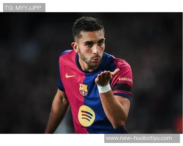 费兰托雷斯状态回暖重拾自信德科期待续约巴萨助力未来